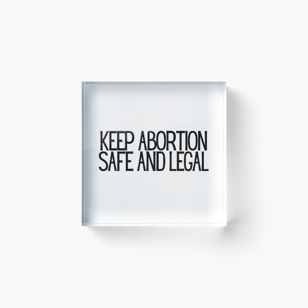 Item preview, Keep Abortion Safe And Legal  designed and sold by CharmStudio.