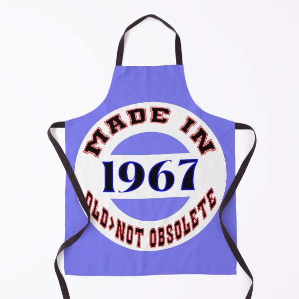 Item preview, Made in 1967 - Old, Not Obsolete designed and sold by DigitalandPhoto.