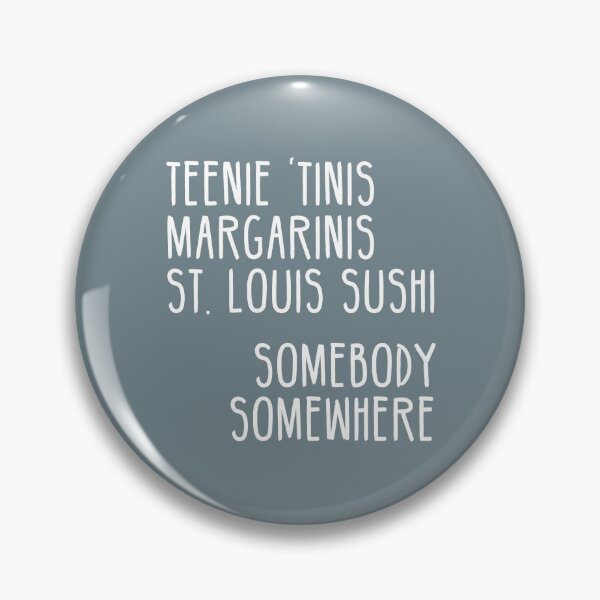Item preview, somebody somewhere tv show hbo max hulu bridget everett st louis sushi designed and sold by HaggisVitae.