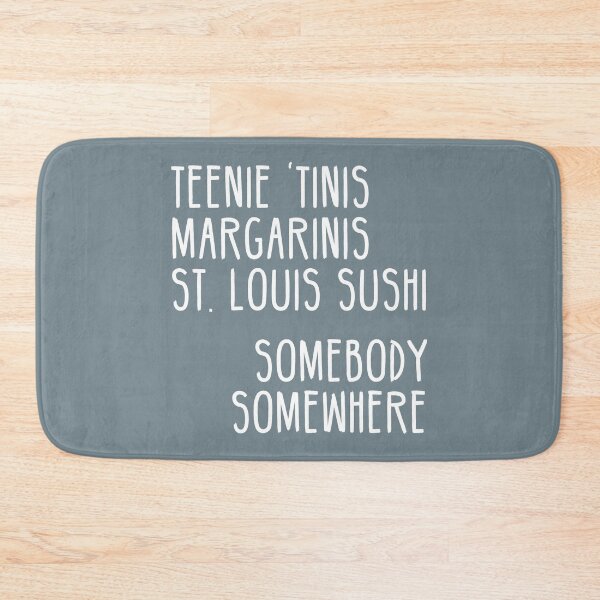 Item preview, somebody somewhere tv show hbo max hulu bridget everett st louis sushi designed and sold by HaggisVitae.