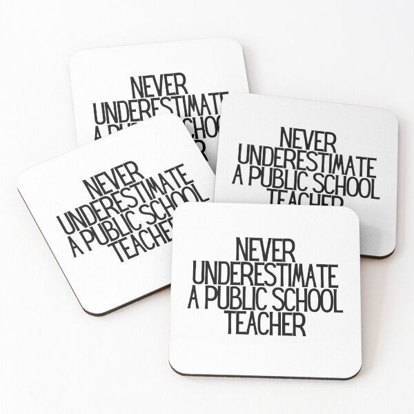 Item preview, Never Underestimate A Public School Teacher  designed and sold by CharmStudio.