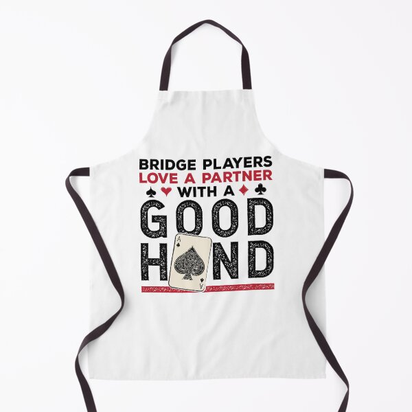 Item preview, Funny Bridge Player Joke Partner with a Good Hand designed and sold by jaygo.