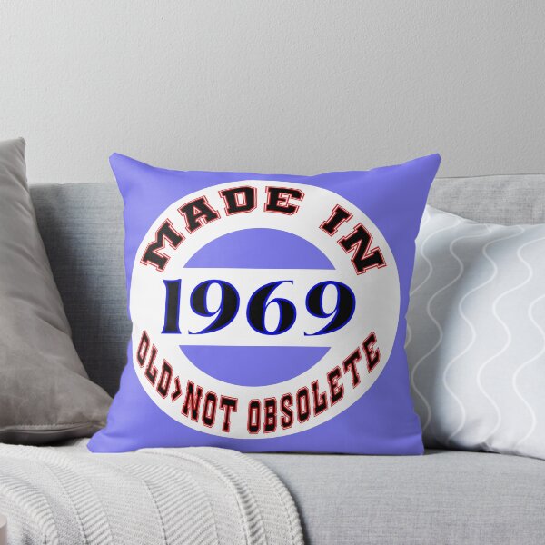 Item preview, Made in 1969 - Old, Not Obsolete designed and sold by DigitalandPhoto.