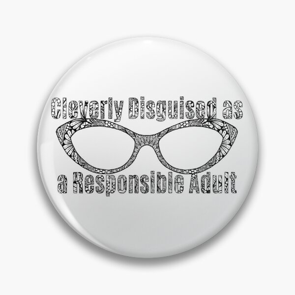 Item preview, Cleverly Disguised as a Responsible Adult designed and sold by Zen's Doodles.