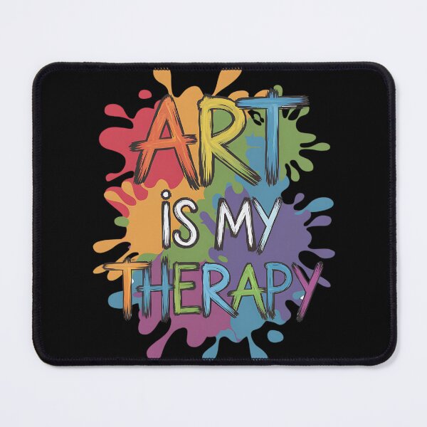 Item preview, Art Is My Therapy Colorful Paint Design designed and sold by ArtFeverShop.