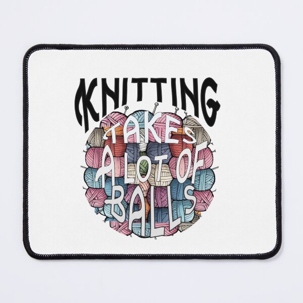 Item preview, Knitting takes balls designed and sold by KJGHeadRowdy.