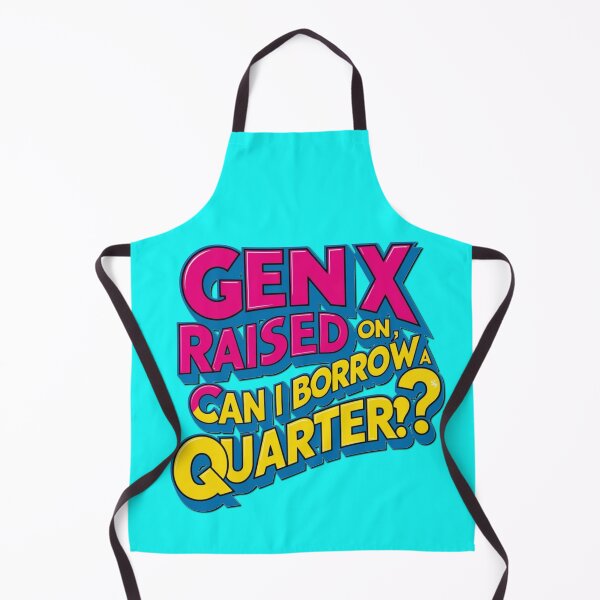 Item preview, GEN X can i borrow a quarter designed and sold by Eyeba11.