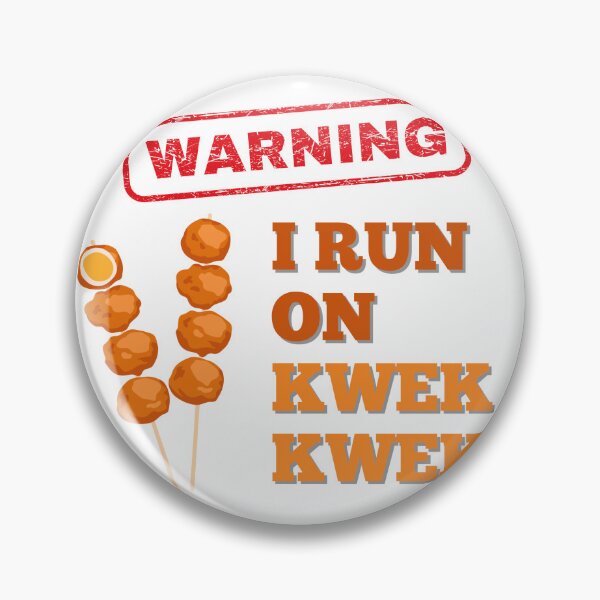 Item preview, Funny Filipino Street Food Lover Warning Sign - I Run on Kwek Kwek designed and sold by myfavoritesm4.