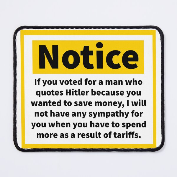Item preview, Notice to MAGA supporters about the tariffs designed and sold by Rachel the Artist .
