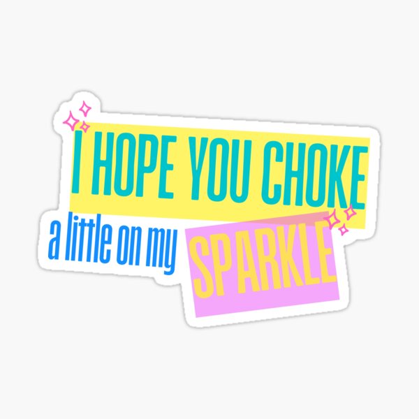 Item preview, I Hope You Choke designed and sold by Sunnie D.