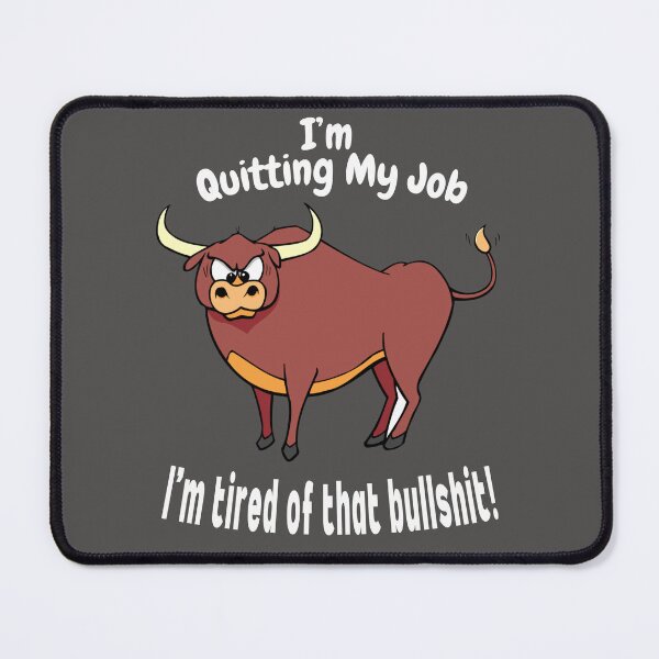 Item preview,  I'M QUITTING MY JOB – Tired of That Bullshit? Time for Freedom! designed and sold by Hope2123.