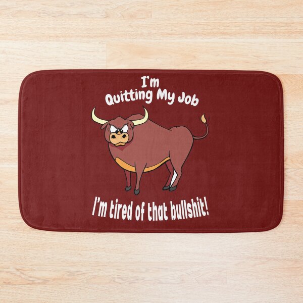 Item preview,  I'M QUITTING MY JOB – Tired of That Bullshit? Time for Freedom! designed and sold by Hope2123.