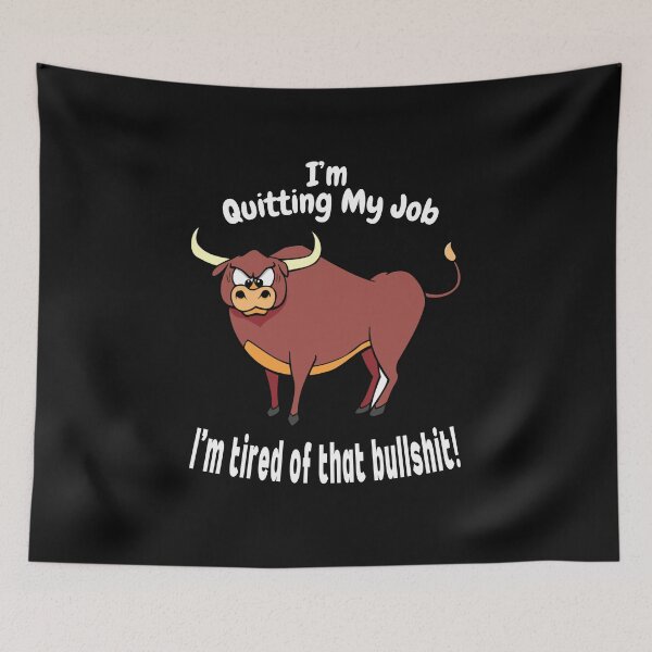 Item preview,  I'M QUITTING MY JOB – Tired of That Bullshit? Time for Freedom! designed and sold by Hope2123.