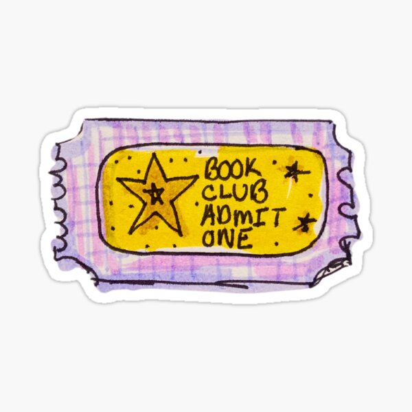Item preview, Book Club Admit One Ticket! designed and sold by livebrave3.