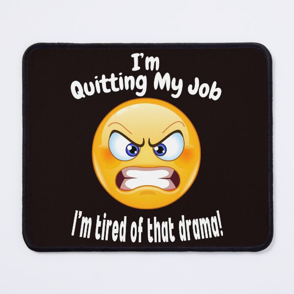 Item preview, I'M QUITTING MY JOB – Tired of That Drama? Time for a Fresh Start! designed and sold by Hope2123.