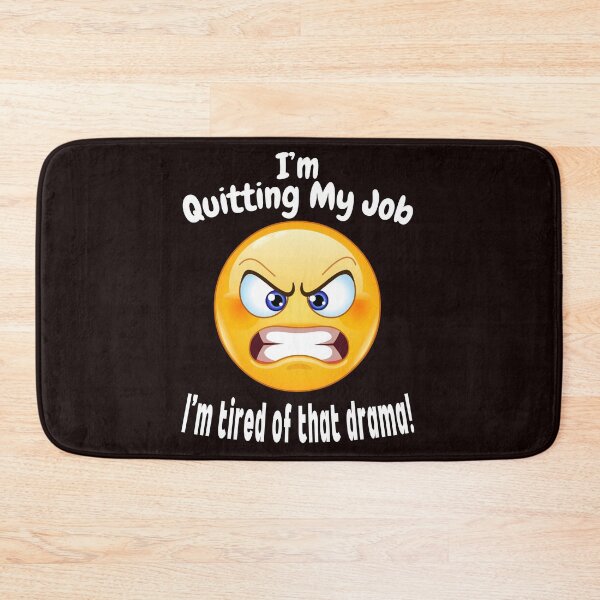 Item preview, I'M QUITTING MY JOB – Tired of That Drama? Time for a Fresh Start! designed and sold by Hope2123.