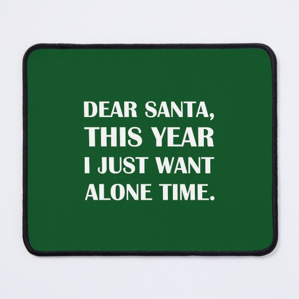 Item preview, Dear Santa, This Year I Just Want Alone Time: Greed Edition. / Introvert Joke Funny T-Shirt Label designed and sold by introvertvibes.