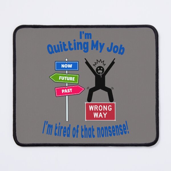 Item preview, I'M QUITTING MY JOB – Tired of That Nonsense? Time to Walk Away! designed and sold by Hope2123.
