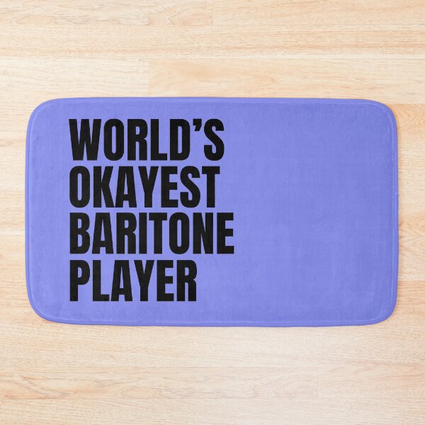 Item preview, World's Okayest Baritone Player - Black designed and sold by Cutsandsparks.