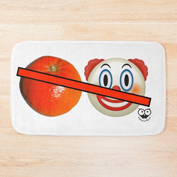 Item preview, Not a fan of the Orange Clown? Here's a clear message. designed and sold by RighteousMerch.