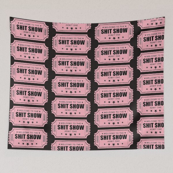 Item preview, SHIT SHOW ticket Admit One! Welcome to the Shit Show ticket stub designed and sold by PIXEL POP DESIGNS - Beyond the Norm!.