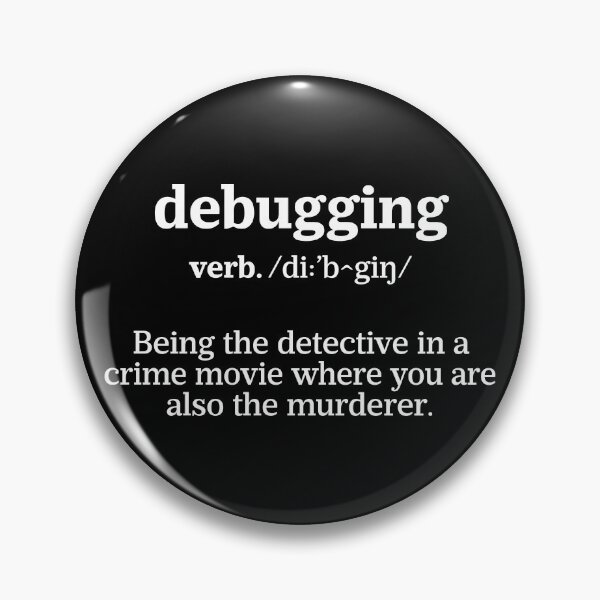Item preview, Debugging Definition - Programmer Humor & Coding Design designed and sold by ScienceCorner.