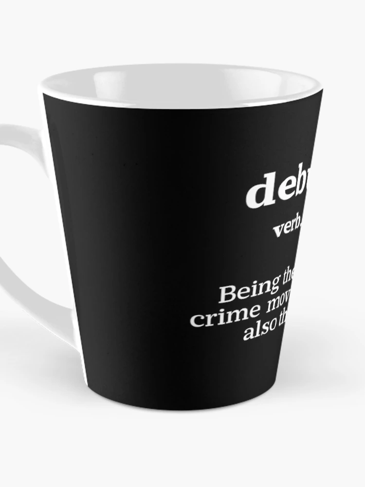 Thumbnail 3 von 4, Kaffeebecher, Debugging-Definition - Programmiererhumor und Coding-Design designt und verkauft von ScienceCorner.