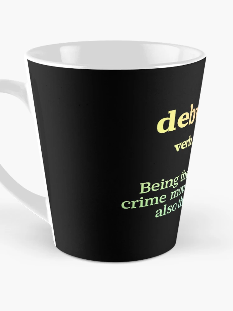 Thumbnail 3 von 4, Kaffeebecher, Debugging-Definition - Programmiererhumor und Coding-Design designt und verkauft von ScienceCorner.