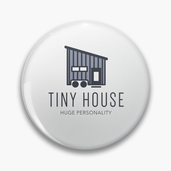 Item preview, Tiny House Huge Personality designed and sold by S Diaz.