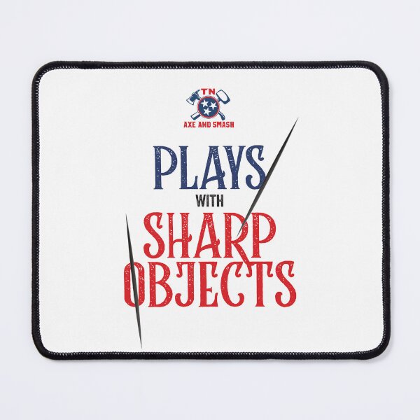 Item preview, Plays with Sharp Objects (for White Background) designed and sold by TNAxeandSmash.