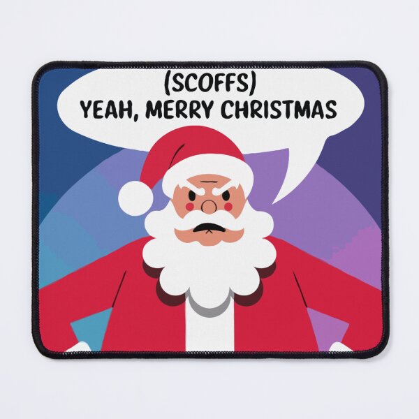 Item preview, "Grumpy Santa Says Merry Christmas" - Funny Holiday Sarcasm Art designed and sold by Collision19.