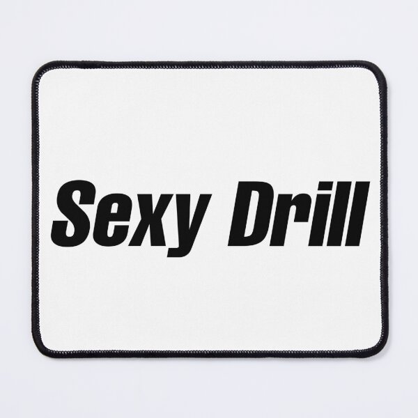 Item preview, Sexy Drill designed and sold by Gotta Escape.
