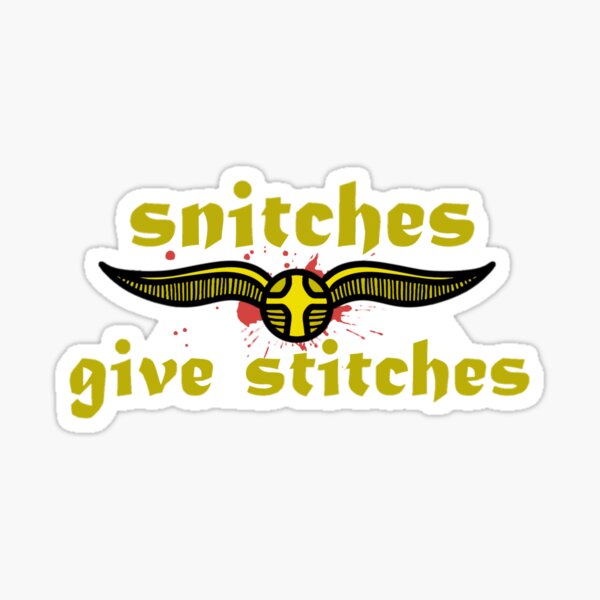 Snitches Get Stitches Gifts & Merchandise Redbubble