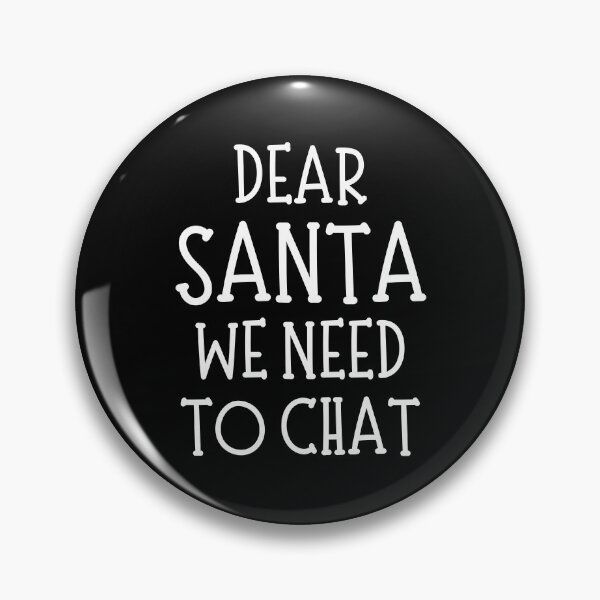 Artikelvorschau, Lieber Weihnachtsmann, wir müssen chatten. Weihnachtshumor. Lustiges unangemessenes Weihnachtsdesign „Lieber Weihnachtsmann“. Weiß entworfen und verkauft von That Cheeky Tee.