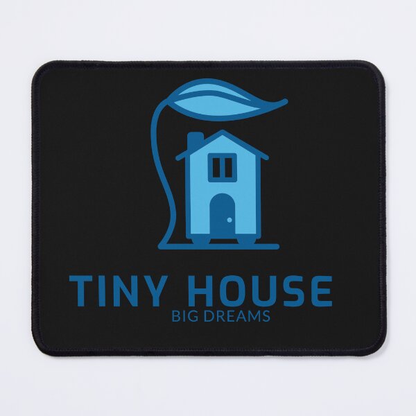 Item preview, Tiny House Big Dreams designed and sold by S Diaz.