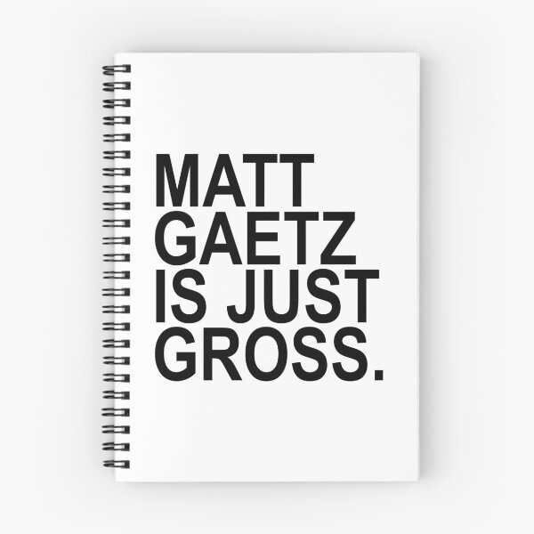 Item preview, Matt Gaetz is just gross designed and sold by Thelittlelord.