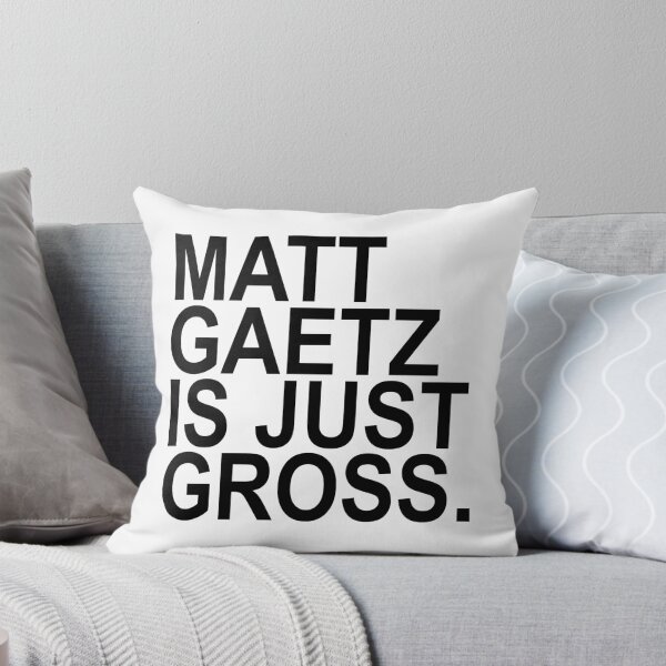 Item preview, Matt Gaetz is just gross designed and sold by Thelittlelord.