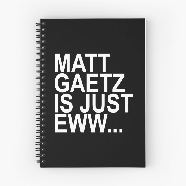 Item preview, Matt Gaetz is just Eww... Ew designed and sold by Thelittlelord.