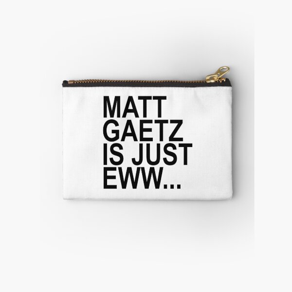 Item preview, Matt Gaetz is just Eww... Ew (black) designed and sold by Thelittlelord.
