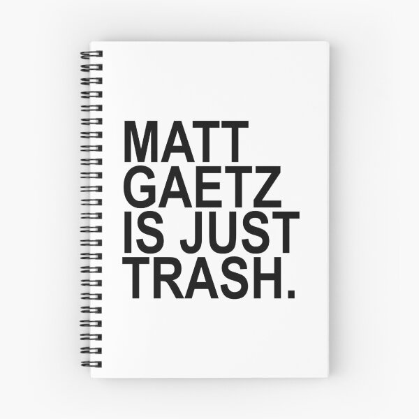 Item preview, Matt Gaetz is just TRASH designed and sold by Thelittlelord.
