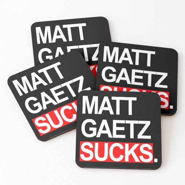 Item preview, Matt Gaetz sucks designed and sold by Thelittlelord.