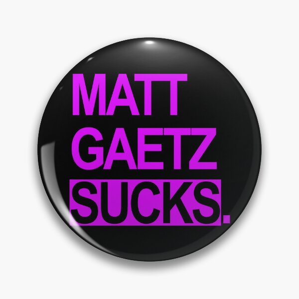 Item preview, Matt Gaetz sucks - violet designed and sold by Thelittlelord.