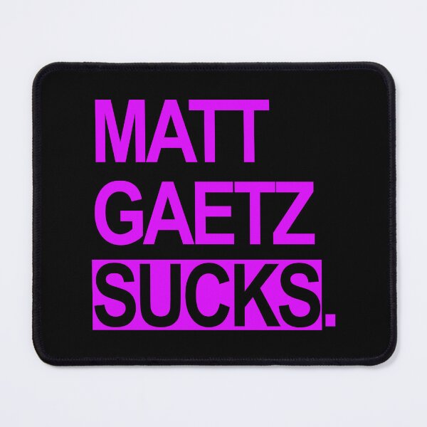 Item preview, Matt Gaetz sucks - violet designed and sold by Thelittlelord.
