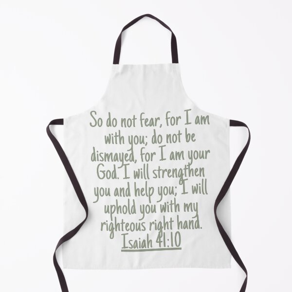 Item preview, So do not fear, for I am with you; do not be dismayed, for I am your God. I will strengthen you and help you; I will uphold you with my righteous right hand. Isaiah 41:10 designed and sold by successmom.