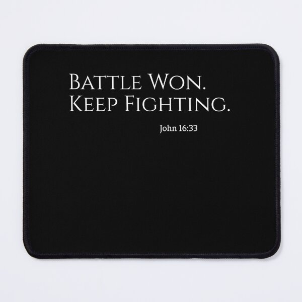 Item preview, Battle Won. Keep Fighting. designed and sold by Zceptre.