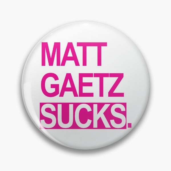 Item preview, Matt Gaetz sucks - hot pink 2.0 designed and sold by Thelittlelord.