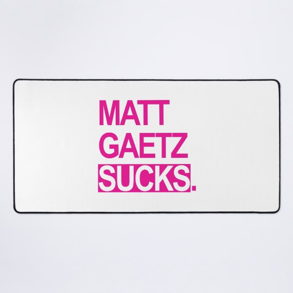 Item preview, Matt Gaetz sucks - hot pink 2.0 designed and sold by Thelittlelord.