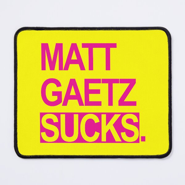 Item preview, Matt Gaetz sucks - hot pink 3.0 designed and sold by Thelittlelord.