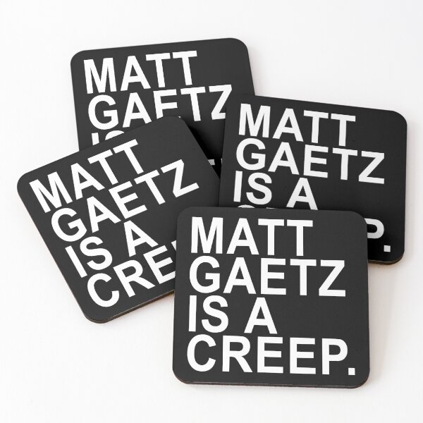 Item preview, Matt Gaetz is a creep designed and sold by Thelittlelord.