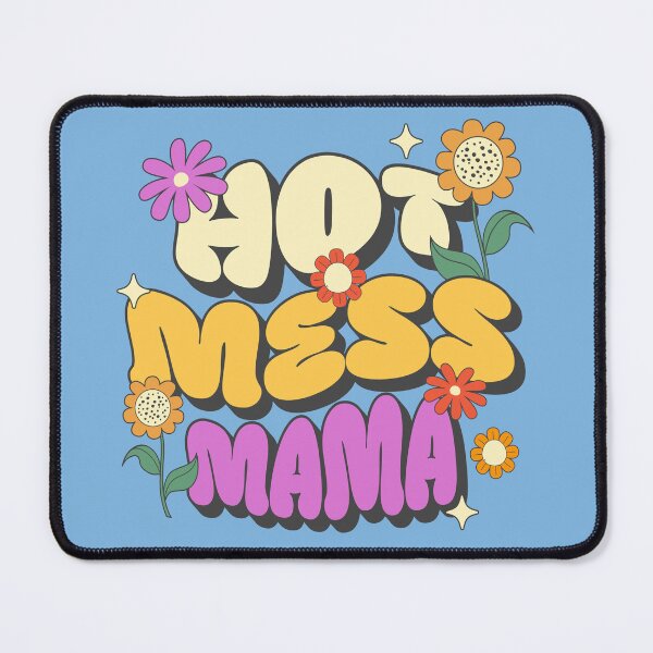 Item preview, Hot Mess Mama designed and sold by BassHeadMomma.